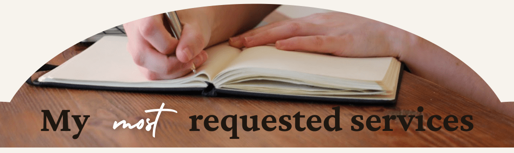 Handwriting in an open notebook on a wooden desk with the text ‘My most requested services’ – section header image