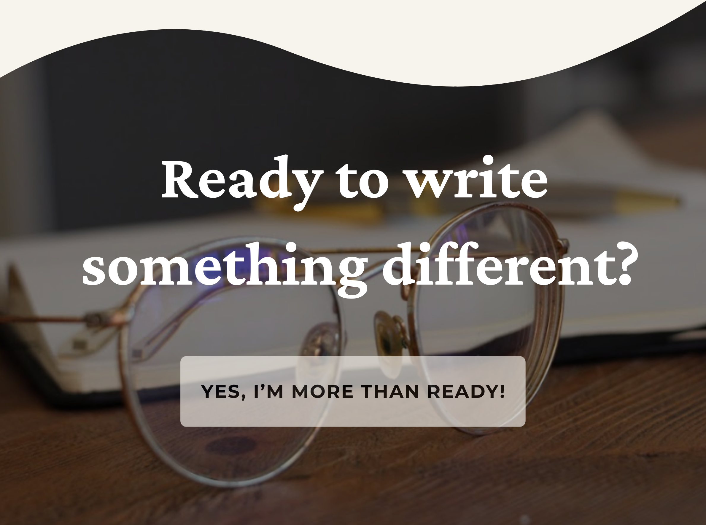 Close-up of glasses on a notebook with the text ‘Ready to write something different?’ and a call-to-action to contact Celia Yélamos, bilingual copywriter
